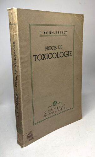 Précis De Toxicologie - Avec 55 Figures Dans Le Texte