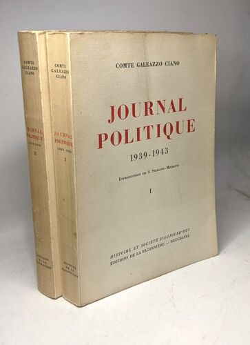 Journal Politique 1939-1943 - Tome 1 + Tome 2 / Histoire Et Société D'aujourd'hui