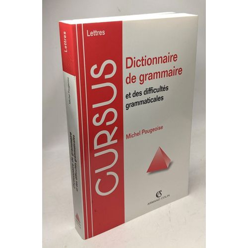 Dictionnaire De Grammaire Et Des Difficultés Grammaticales