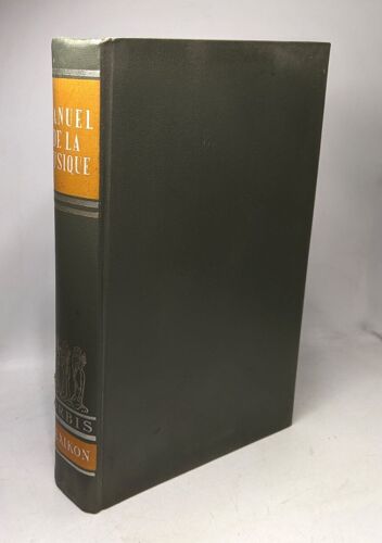 Manuel De La Musique; Contenant Un Tableau Chronologique Ainsi Qu'un Sommaire De L'histoire De La Civilisation