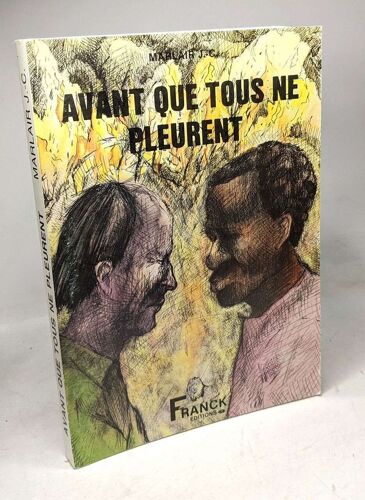 Avant Que Tous Ne Pleurent - Du Congo Au Zaïr 1953/1978