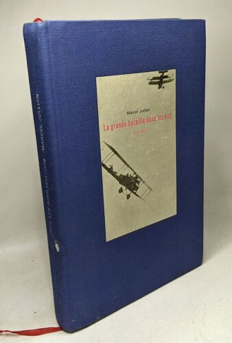 La Grande Bataille Dans Les Airs 1914-1918