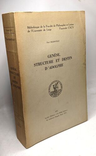 Genèse Structure Et Destin D'adolphe