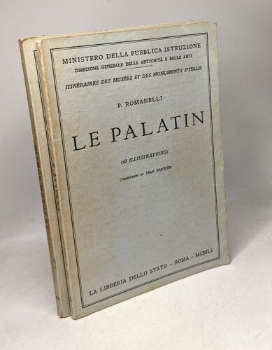 La Palatin (1951) + Le Forum Romain (1950) --- Ministero Della Pubblica Istruzione