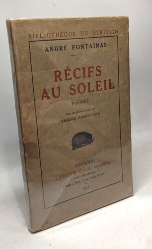Récifs Au Soleil. Poèmes. Avec Un Portrait Gravé Par Armand Rassenfosse