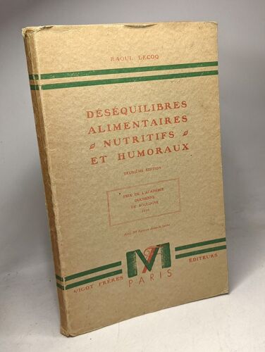 Déséquilibres Alimentaires Nutritifs Et Humoraux - 2e Éd