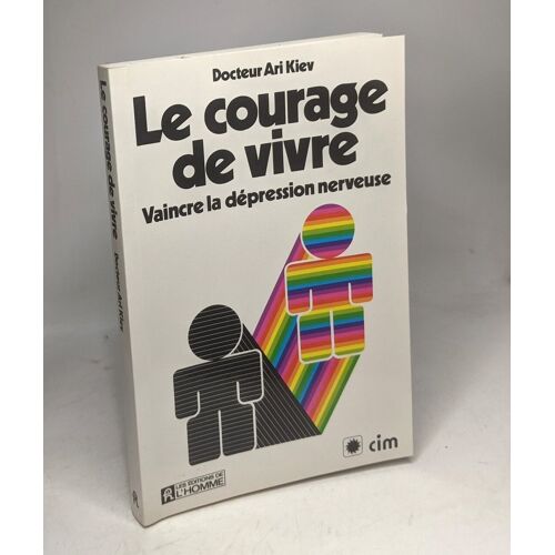 Le Courage De Vivre