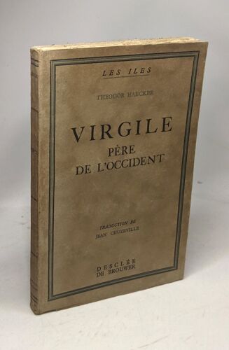 Virgile Père De L'occident - Traduction De Chuzeville