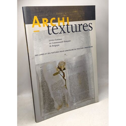 Archi-Textures - Livres D'artistes En Communauté Française De Belgique