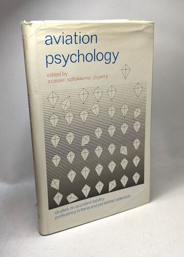 Aviation Psychology. Studies On Accident Liability Proficiency Criteria And Personnel Selection. ( = Psychological Studies 5)