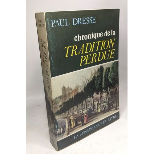 Chronique De La Tradition Perdue - Tome 1