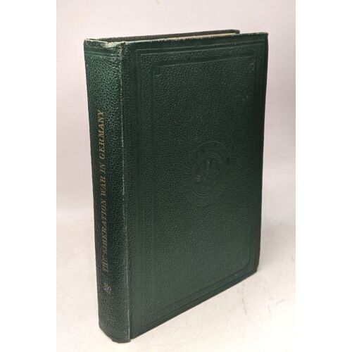 Sketches Of German Life And Scenes From The War Of Liberation In Germany - From The Memoirs Of Varnhagen Von Ense