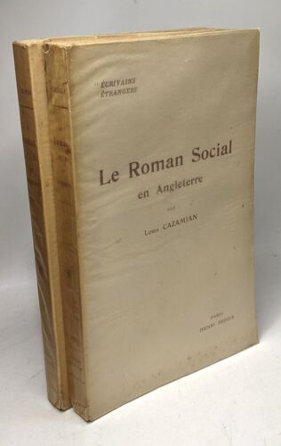 Le Roman Social En Angleterre : Dickens Disraëli Mrs Gaskell Kingsley (2 Volumes); Tomes 1 Et 2. Collection : Les Grands Écrivains Étrangers