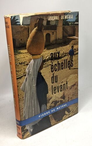 Aux Échelles Du Levant