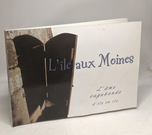 L'île Aux Moines L'âme Vagabonde - D'île En Île
