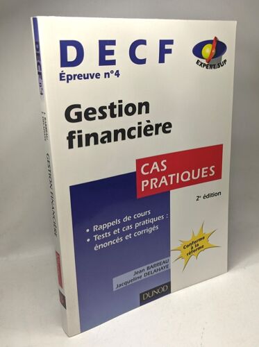 Decf Épreuve N° 4 Gestion Financière: Cas Pratiques