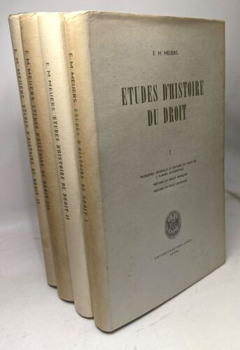 Études D'histoire Du Droit Publiées Par R. Robert Feenstra Et H. F. W. D. Herman Frederik Wilhelm David Fischer - Tomes 1 À Iv