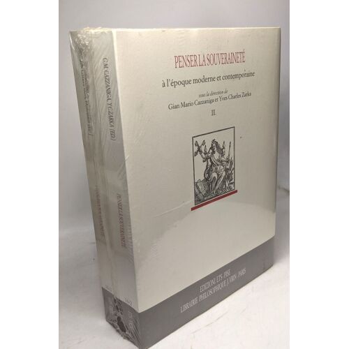 Penser La Souverainete À L'époque Moderne Et Contemporaines: Tomes 1 Et 2 (Ets Edizioni)