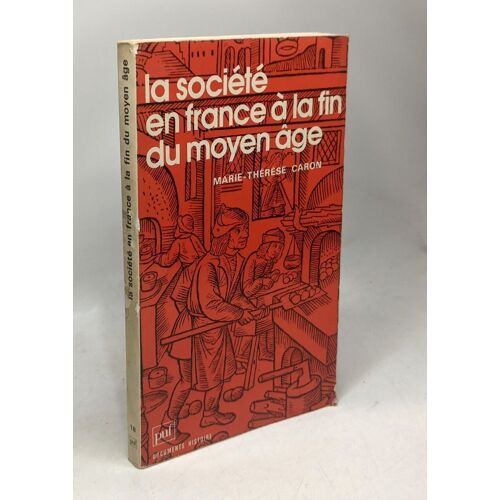 La Société En France À La Fin Du Moyen Age