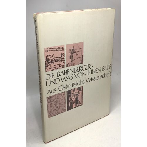 Die Babenberger- Und Was Von Ihnen Blieb. - The Babenbergs- And Waht They Left To Us