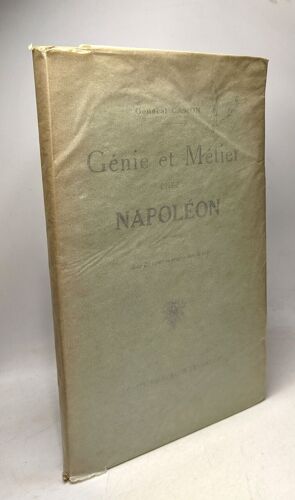 Genie Et Metier Chez Napoleon / 23 Cartes Ou Croquis Dans Le Texte
