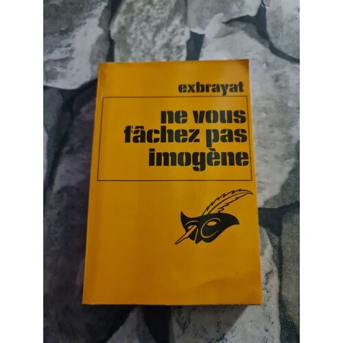 Ne Vous Fachez Pas Imogene