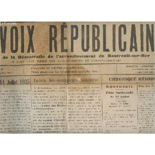 La Voix Républicaine N°26 Dimanche 14 Juillet 1935 - 14 Juillet 1789 - 14 Juillet 1935 - Encore Les Organismes Bancaires - Chronique Régionale - Pscine Marine - Conseil D Arrondissement - Ecole Supérieure De Garçons - Le Beau Succès Du Concours Etc.