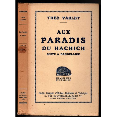 Au Paradis Du Hachich Suite À Baudelaire