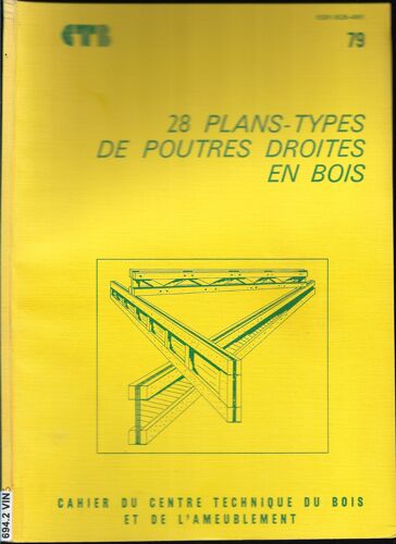 Cahier Du Centre Technique Du Bois Et De L'Ameublement N° 79