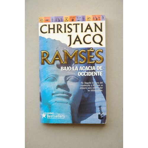 Ramses:Bajo La Acacia De Occidente