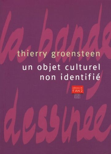 Un Objet Culturel Non Identifié - La Bande Dessinée