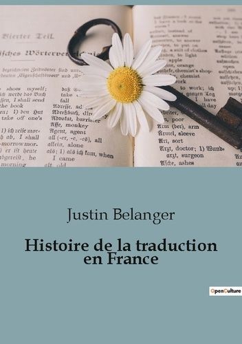 Histoire De La Traduction En France - Auteurs Grecs Et Latins
