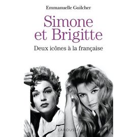 Simone Et Brigitte - Deux Icônes À La Française