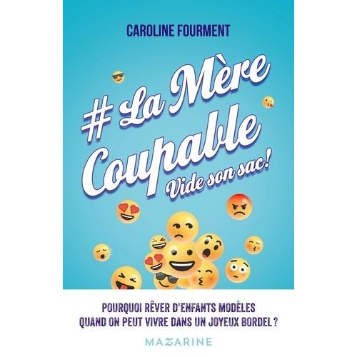 La Mère Coupable Vide Son Sac ! - Tout Ce Qui Vous Attend Quand Vous Devenez Maman