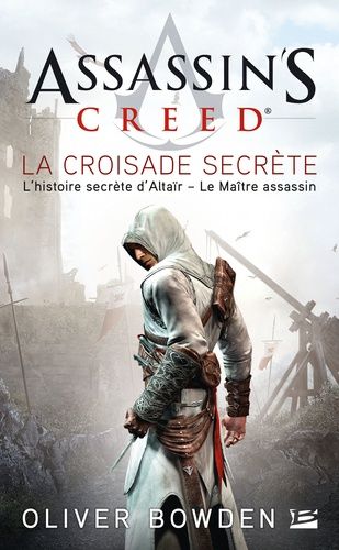 Assassin's Creed - Tome 3 - La Croisade Secrète