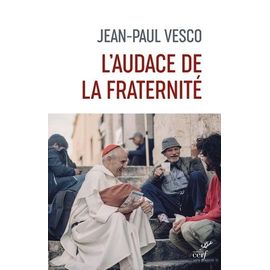 L'audace De La Fraternité