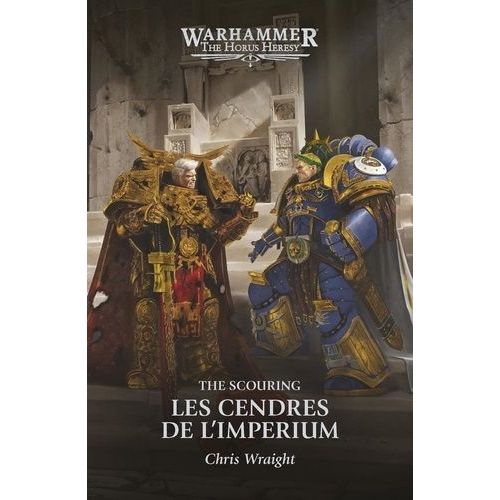 The Horus Heresy - Les Cendres De L'imperium - The Scouring
