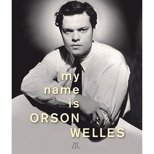 My Name Is Orson Welles