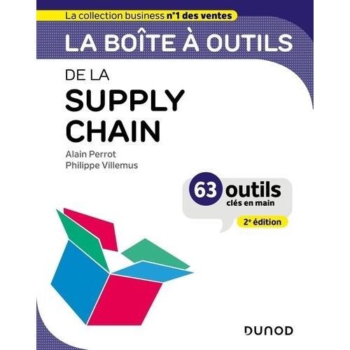La Boîte À Outils De La Supply Chain - 63 Outils Clés En Mains