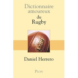Dictionnaire Amoureux Du Rugby