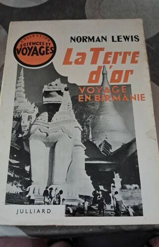 La Terre D Or Voyage En Birmanie