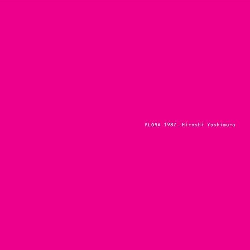 Hiroshi Yoshimura - Flora - Blue [Vinyl Lp] Blue, Colored Vinyl, Gatefold Lp Jacket, Rmst