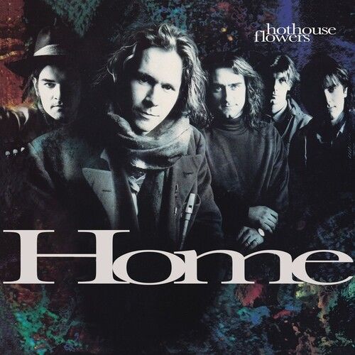 Hothouse Flowers - Home [Vinyl Lp]