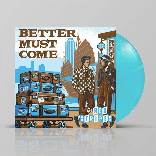 Red Stripes - Better Must Come [Vinyl Lp] Blue, Colored Vinyl, 140 Gram Vinyl