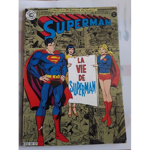 Superman La Vie De Superman