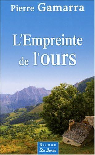 Livre "L'empreinte De L'ours" De Pierre Gamarra