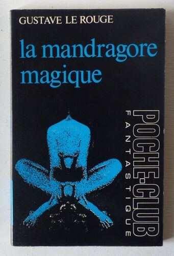 La Mandragore Magique (Collection 'poche-Club' N°54)