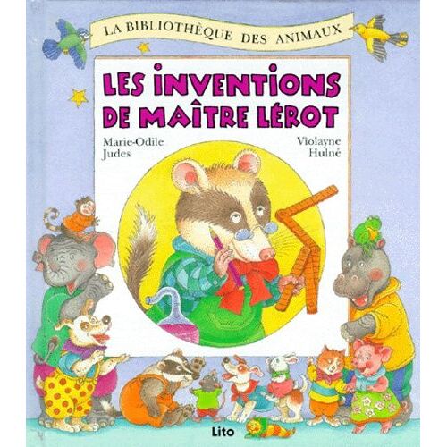 Les Inventions De Maître Lérot