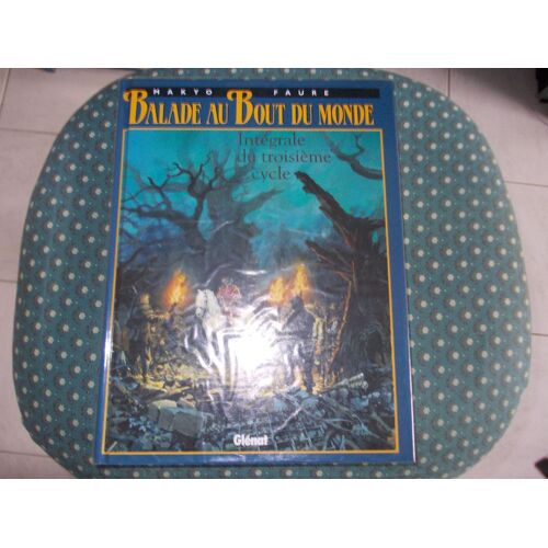 Ballade Au Bout Du Monde Intégrale Du Troisième ,Cycle