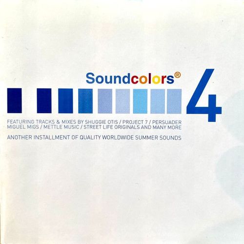 [ Electronic, Electro, Deep House ] Various Artists ( Shuggie Otis, Cantoma, Street Life Originals, Delerio Caldo, Migs & Jelly, ... ) : " Soundcolors 4 " ( 5024462006320, X:Treme Records, 2001 )